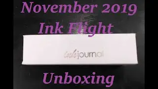 November 2019 Ink Flight Unboxing