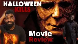 HALLOWEEN KILLS (2021) SPOILER FREE REVIEW | BOBBY LIKES IT SPOOKY