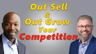 Out Sell & Out Grow Your Competition - Stormie Andrews