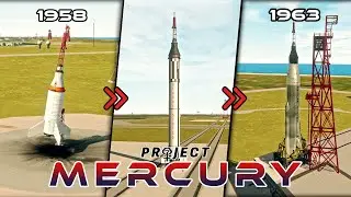 PROJECT MERCURY TIMELINE (1958-1963) || KSP Recreation