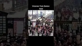 Victorian Train Station 1930 [60fps,Remastered]&nbsp;