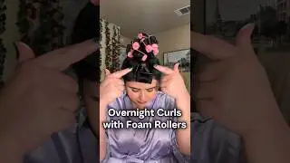 How to do Overnight Curls with Foam Rollers. #hairshorts #hairtutorial #heatlesscurls #heatlesswaves