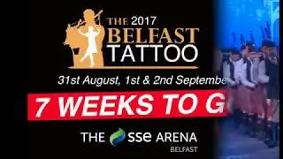 Belfast Tattoo 2017 - Trailer7 weeks to go