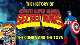 The History of Marvel's Secret Wars - The comics  and the toys - Documentary