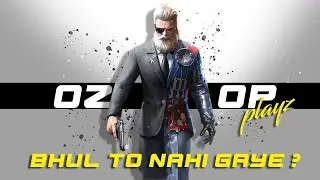 Bhul to nhi gaye?  | OzOp | DAY 261