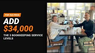 The 3 Bookkeeping Service Levels Every Tax Pro Needs
