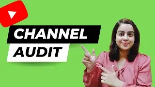 Youtube Channel Audit | How to Grow on Youtube | Chanchal Soni