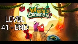 Where's Samantha Level 41-END Gameplay Walkthrough