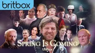 Spring Is Coming on BritBox...