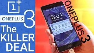 Oneplus 3 &mdash; почему это выгодное предложение? | Techniblogic