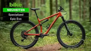 Specialized Epic Evo 2021: Race-Fully auf Steroiden oder besseres Touren-Fully als das Stumpjumper?