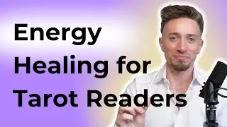 Энергетическое исцеление для тарологов