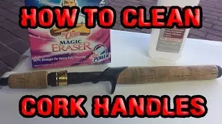 2MT: How To Clean Cork Fishing Rod Handles