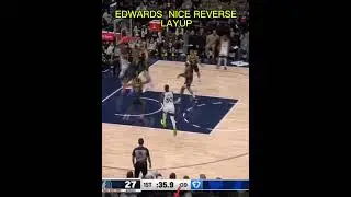 ANTHONY EDWARDS NICE REVERSE LAYUP #subscribe  #nba