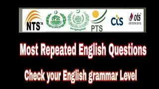 Most repeated English MCQS questions in various tests  NTS FPSC STS PTS OTS