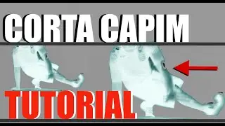 TUTORIAL DO CORTA CAPIM BASICO