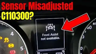 VW / Audi Front Assist Not Available &ndash; C110300 Radar Misadjusted