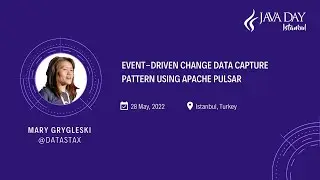 Event-Driven Change Data Capture Pattern Using Apache Pulsar _ Mary Gryleski @DataStax