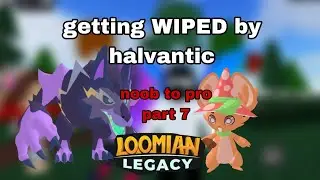 Halvantic sucks 😭 Noob to pro loomian legacy pvp part 7 (loomian legacy pvp #roblox)