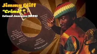 Jimmy Cliff - Crime (Island Jamaica) 1996
