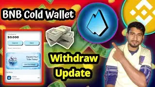 bnb cold wallet withdraw proof । bnb wallet cold withdraw proof । bnb wallet withdraw update