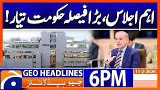 Geo News Headlines 6 PM | 11th February 2026