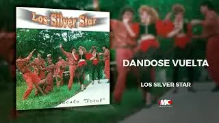Los Silver Star - Espectaculo Total - Dandose vuelta (Audio Oficial) M&uacute;sica Catracha