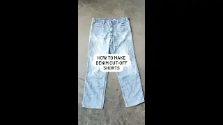 How to Make Denim Cut-Off Shorts