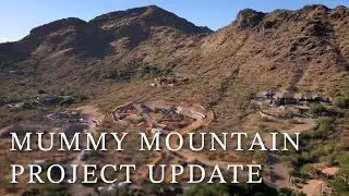 Mummy Mountain - Property Update