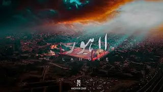 Lahore Cinematic Film ft. Aashan Zaib