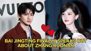 💔 Bai Jingting FINALLY SPEAKS ABOUT Zhang Ruonan ‼️ The Truth Fans Have Been Waiting For!