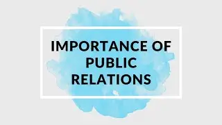 Importance of Public Relations