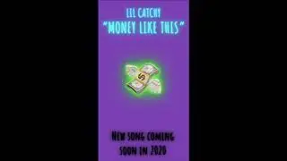 LIL CATCHY - Money Like This Feat.NizzyDboii