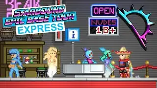 Starbound Epic Base Tour Express