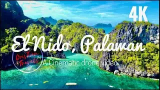 El Nido, Palawan. A cinematic Drone Video in 4K