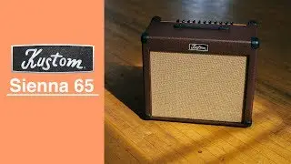 Kustom Sienna 65- Acoustic Amp Preview