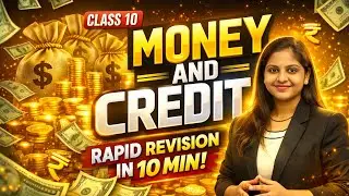 Money and Credit - Class 10th Economics Full Chapter #cbse # economics #cbse2025 #class10th #ncert 