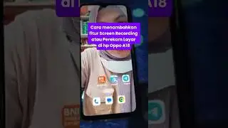 Cara menambahkan fitur SCREEN RECORDING di hp Oppo A18