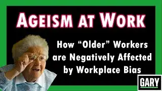 Ageism the Silent Killer at Work!