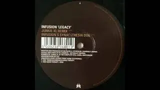 Infusion - Legacy (2003 Junkie XL Remix) Breakbeat