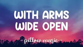 With Arms Wide Open - Creed (Lyrics) 🎵
