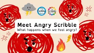 Знакомьтесь, Angry Scribble | Команда Scribbles о том, как дети могут испытывать гнев | Эмоционал...