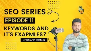 Types of keywords and it's examples | SEO Tutorial Series  E-11 | Clickites