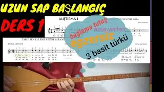 UZUNSAP BAĞLAMADA ÇALINABILECEK 3 KOLAY TÜRKÜ  DERS 1