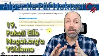 Alper İle Püf Noktası - 19 - C# - Paketi Elle Nuget.org'a Yükleme #dotnet #csharp
