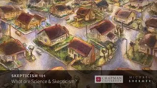 Michael Shermer on What are Science & Skepticism?