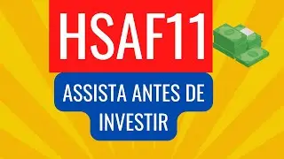 HSAF11 ASSISTA ANTES DE INVESTIR. AN&Aacute;LISE COMPLETA