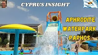 Aphrodite Waterpark Paphos Cyprus - Great Fun Filled Day Out.