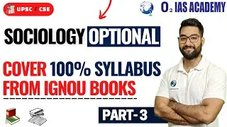 Sociology Optional: How to Cover 100% Syllabus from IGNOU Books for Sociology Optional for UPSC
