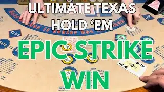ULTIMATE TEXAS HOLD'EM ! EPIC STRIKE WIN
